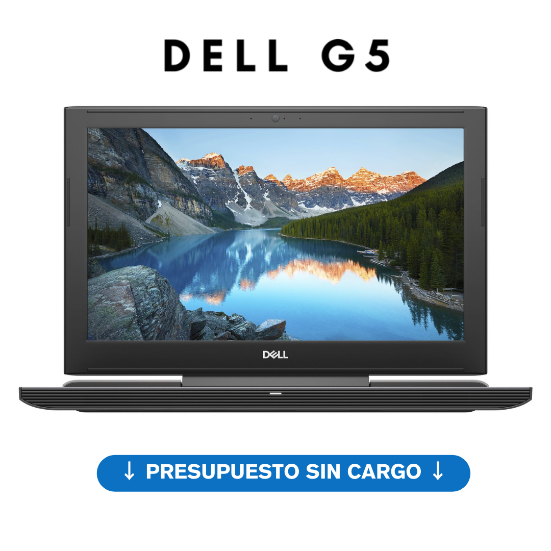 Servicio técnico Dell G5, Técnico profesional Dell G5 Ryzen, Intel Dell G5, Reparación de Dell G5, Dell G5 Nvidia, RTX, GTX