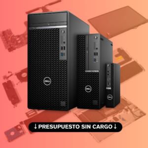 Servicio Técnico de Optiplex - Reparacion Dell Optiplex